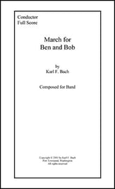 March for Ben and Bob Concert Band sheet music cover
